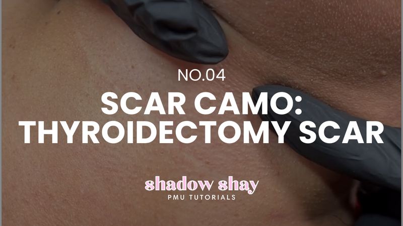 SHADOW SHAY 04: SCAR CAMOUFLAGE THYROIDECTOMY SCAR