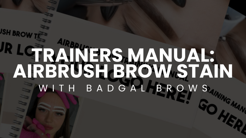 AIRBRUSH BROW STAIN TRAINER MANUAL